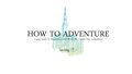 How to Adventure