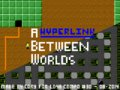 A Hyperlink Between Worlds