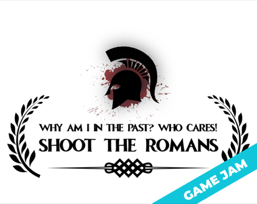 Why Am I In The Past? Who Cares! Shoot The Romans