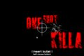 One Shot Killa