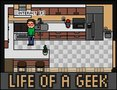 Life of a Geek