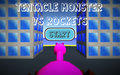 Tentacle monster vs rockets