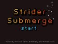 Strider Submerge