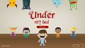 Under My Bed