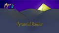 Pyramid Raider