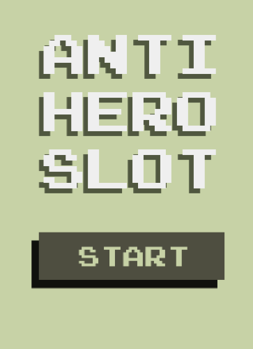 ANTIHERO SLOT