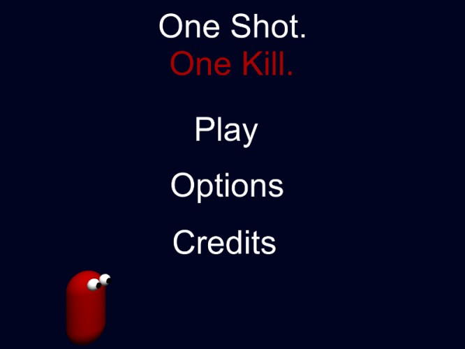 One Shot. One Kill.