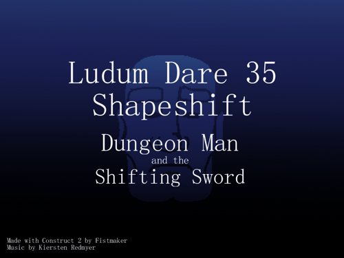 Dungeon Man and the Shifting Sword