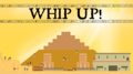 WhipUp!