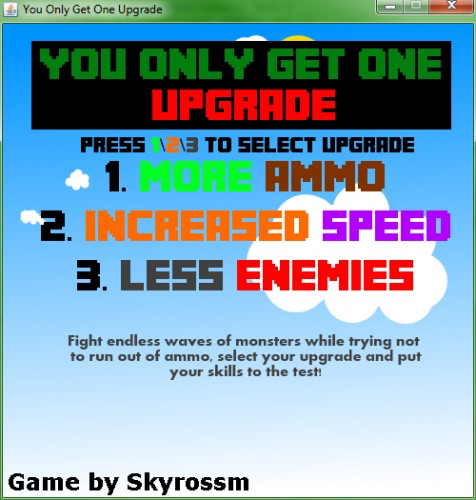 You Only Get One Upgrade