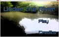 Under the River