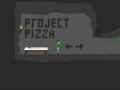 Project Pizza