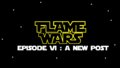 Flame Wars Episode VI: A New Post