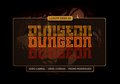DUNGEON DUNGEON DUNGEON