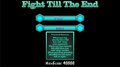 Fight Till The End