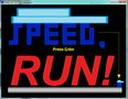 Speed, Run!