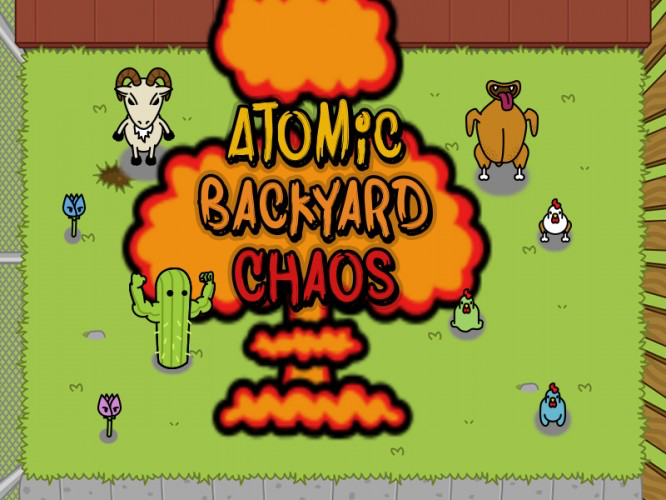Atomic Backyard Chaos