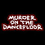 Murder On The Dancefloor