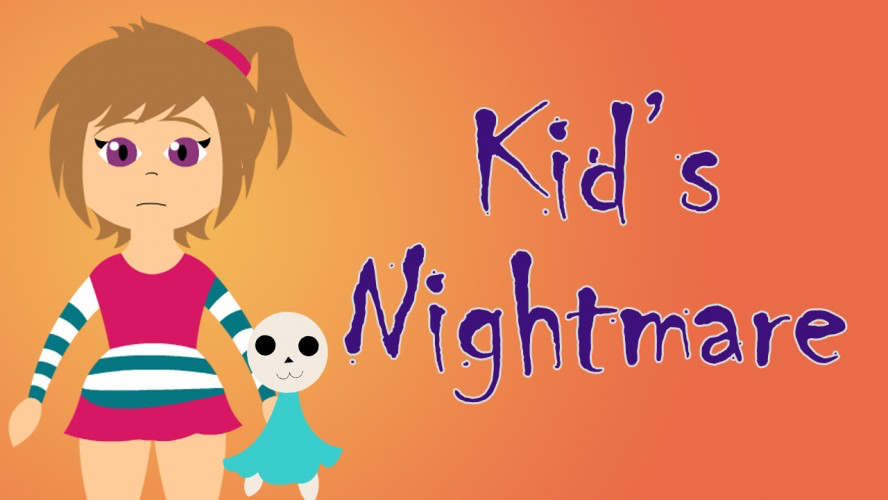 Kid's Nightmare