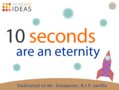 10 seconds Are An Eternity