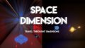 Space Dimension