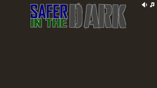 Safer in the Dark