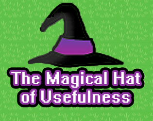 The Magical Hat of Usefulness