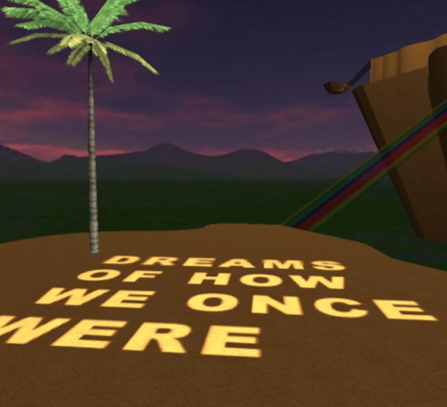 Dreams of how we once were
