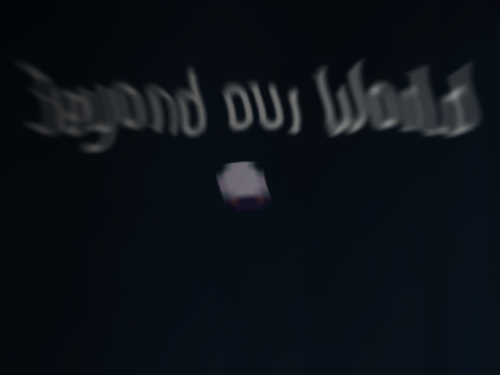 Beyond our World