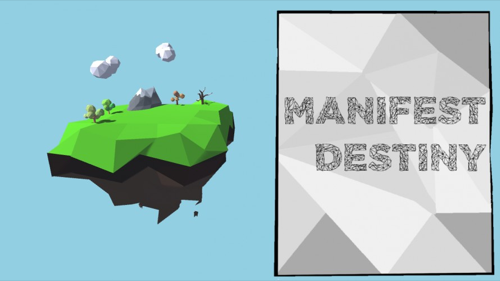 Manifest Destiny