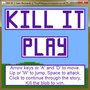 Kill It
