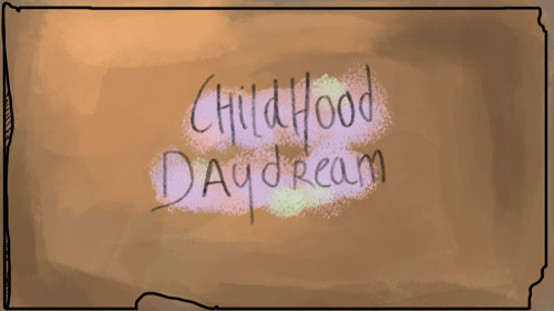 Childhood Daydream