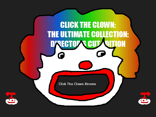 Click The Clown: The Ultimate Collection: Director's Cut Edition