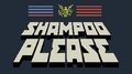 SHAMPOO PLEASE