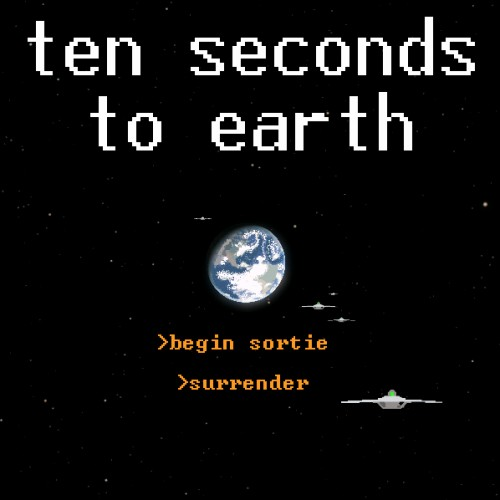 10 Seconds to Earth