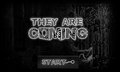 They Are Coming!