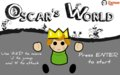 Oscar's World [You Only Get One Childhood]