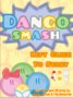 Dango Smash