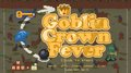 Goblin Crown Fever