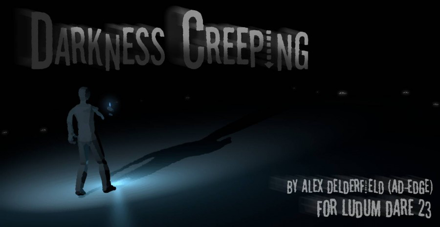 [Darkness Creeping]