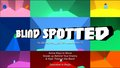 Blind Spotted