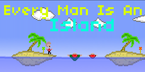 Every Man Is An Island