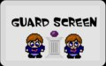 Guard Screen