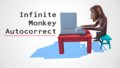 Infinity Monkey Autocorrect