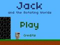 Jack and the Rotating Worlds