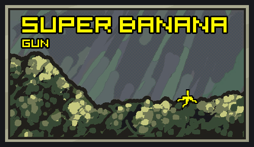Super Banana Gun