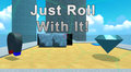 Just Roll With It