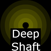 Deep shaft
