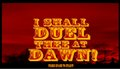I Shall Duel Thee At Dawn