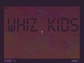 WHIZ KIDS